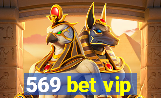 569 bet vip